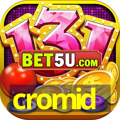 cromid