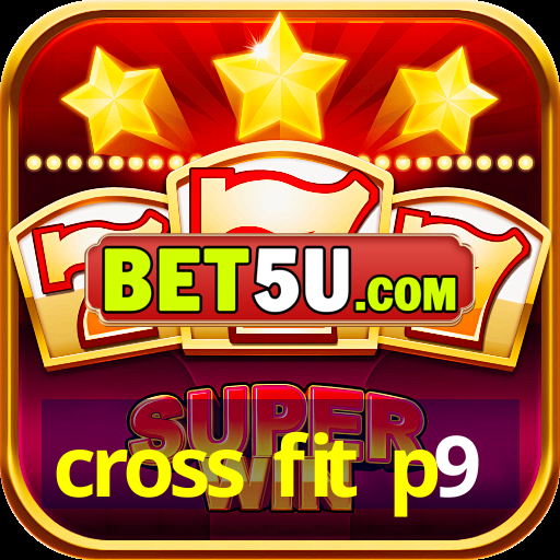 cross fit p9