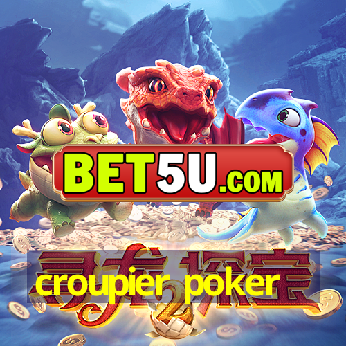 croupier poker