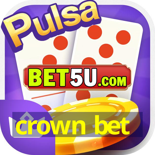 crown bet