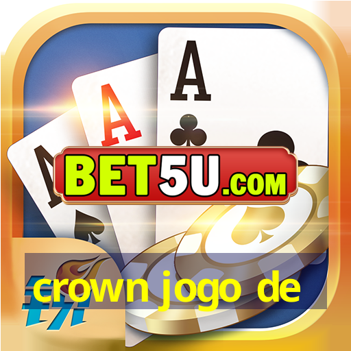 crown jogo de