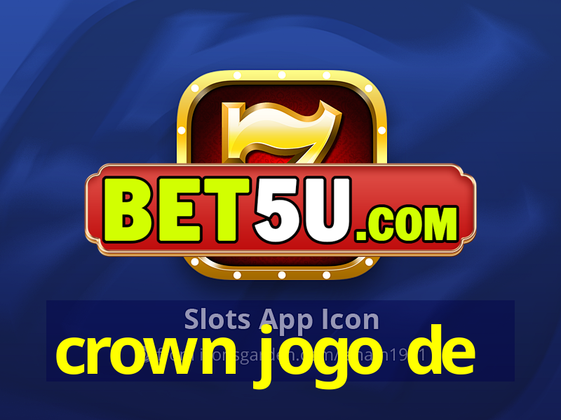 crown jogo de