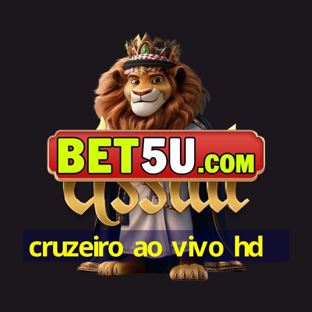 cruzeiro ao vivo hd