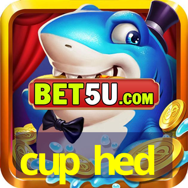 cup hed