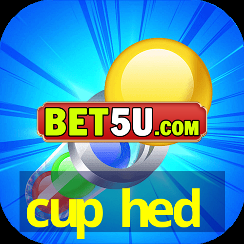 cup hed