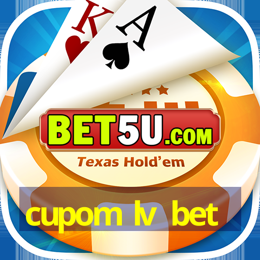 cupom lv bet