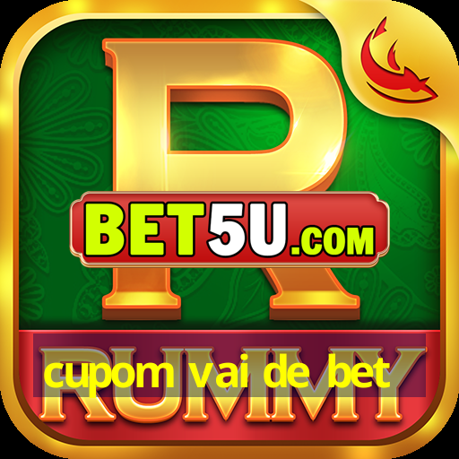 cupom vai de bet