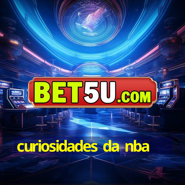 curiosidades da nba