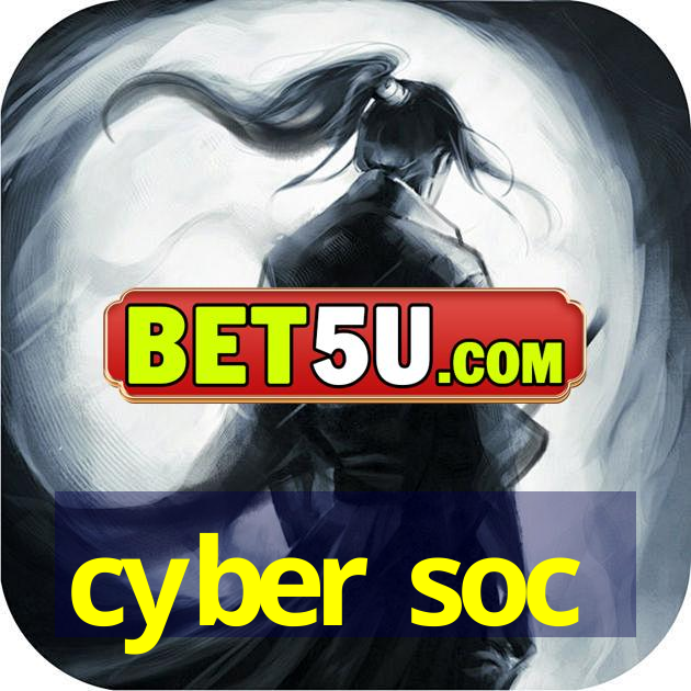 cyber soc