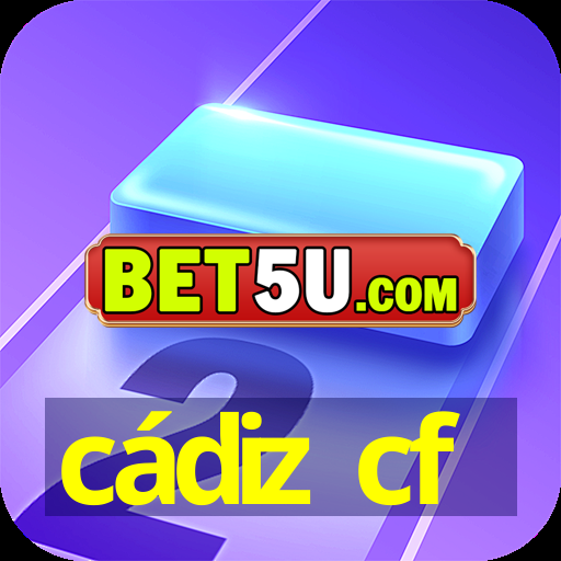 cádiz cf