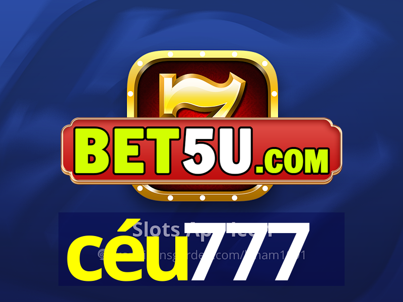 céu777