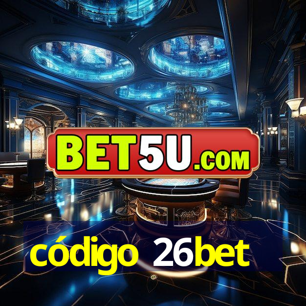 código 26bet