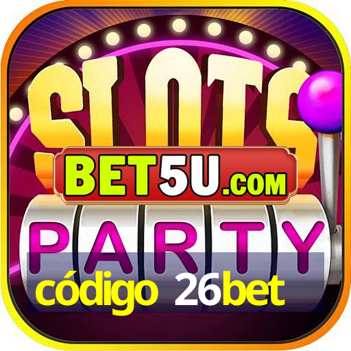 código 26bet