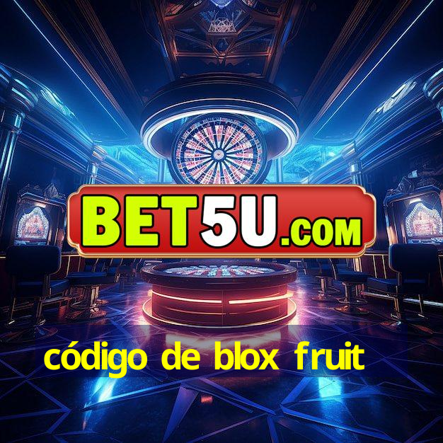 código de blox fruit