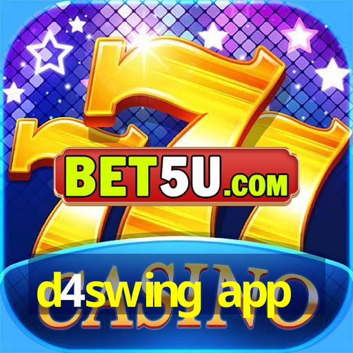 d4swing app