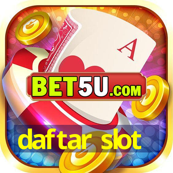 daftar slot