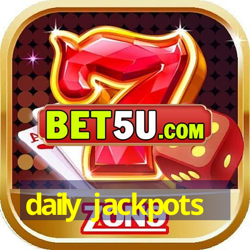 daily jackpots