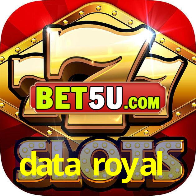 data royal