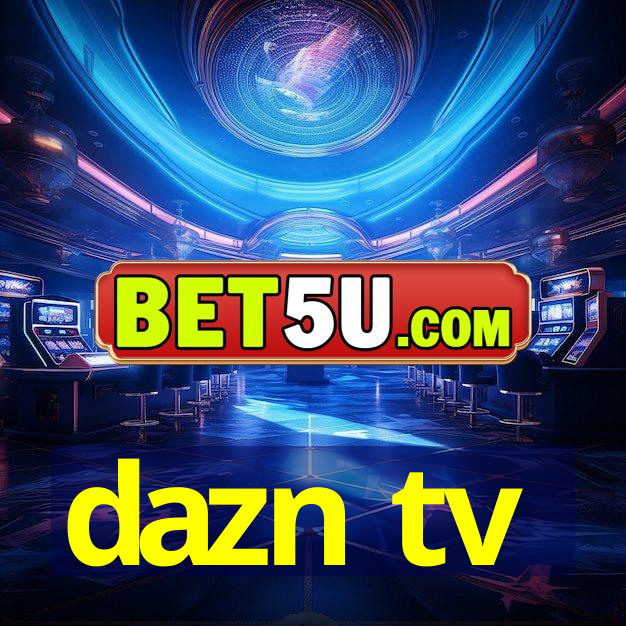 dazn tv