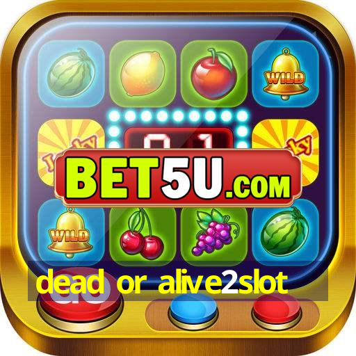 dead or alive2slot