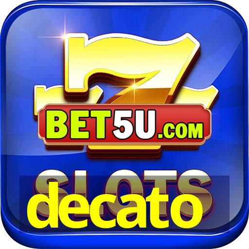 decato