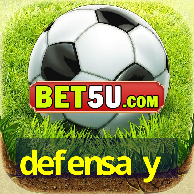 defensa y