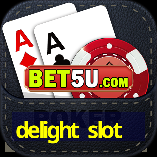 delight slot