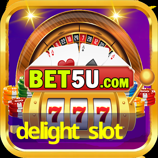 delight slot