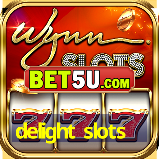 delight slots