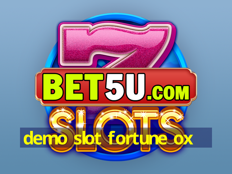 demo slot fortune ox