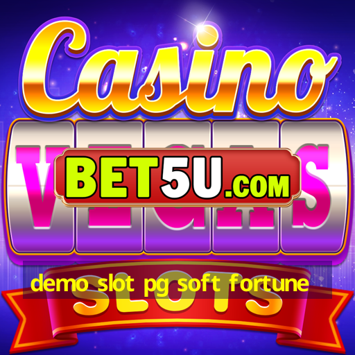 demo slot pg soft fortune