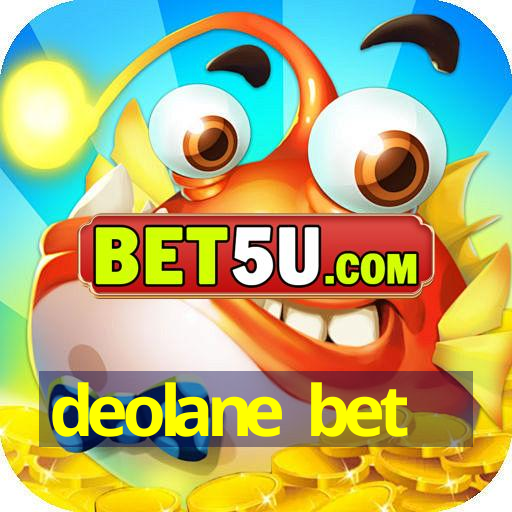 deolane bet