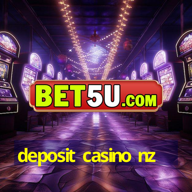 deposit casino nz