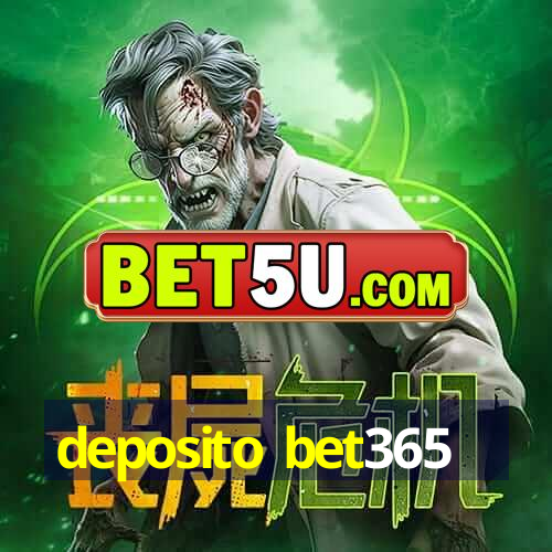 deposito bet365