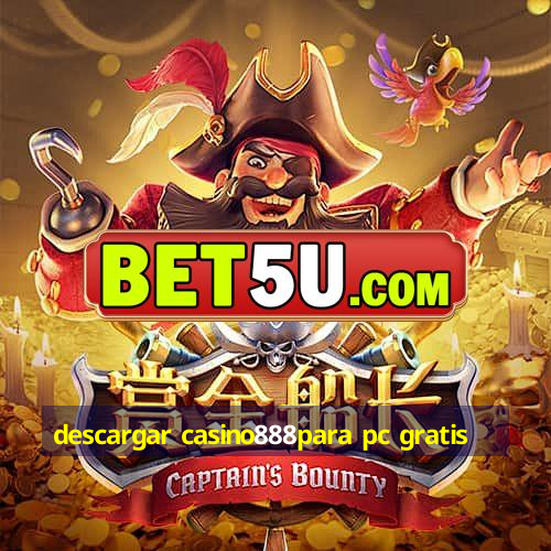 descargar casino888para pc gratis