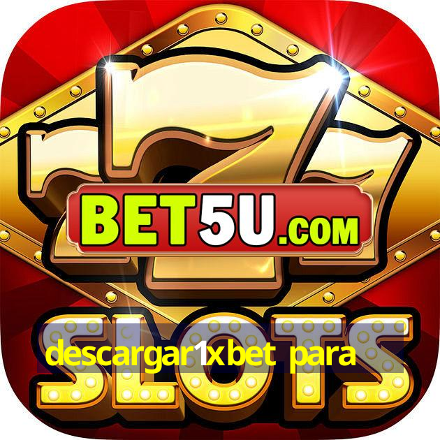 descargar1xbet para