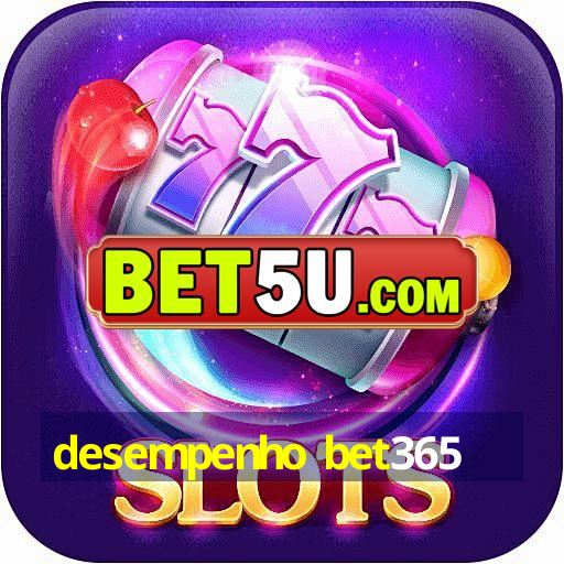 desempenho bet365