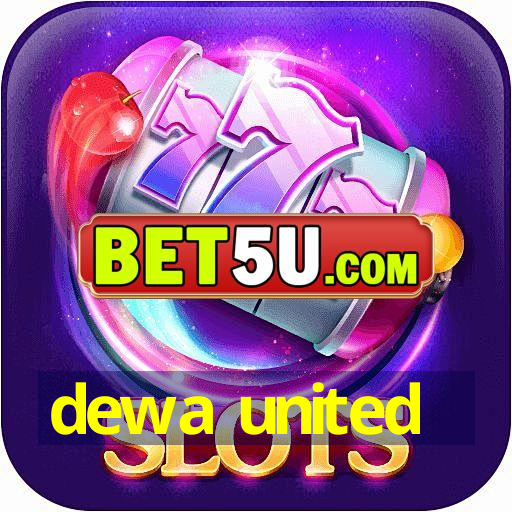 dewa united