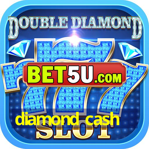 diamond cash