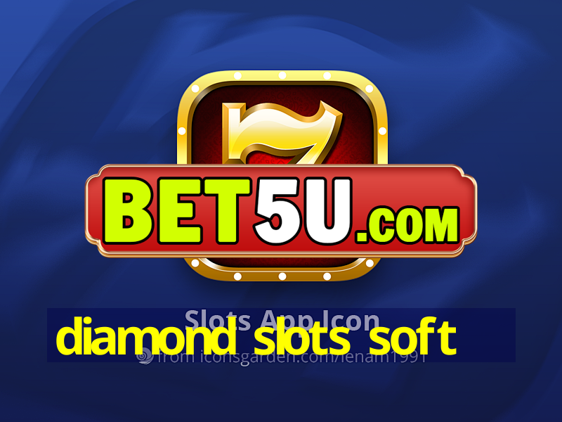 diamond slots soft