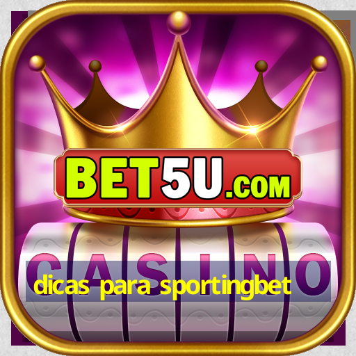 dicas para sportingbet