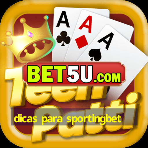 dicas para sportingbet