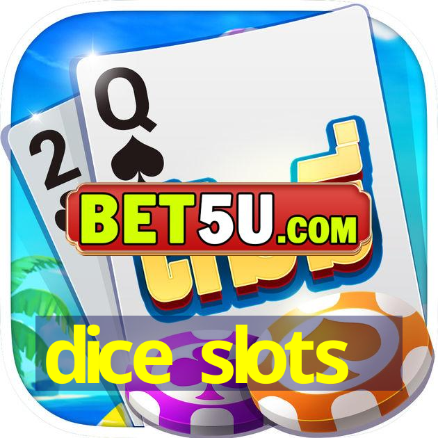 dice slots