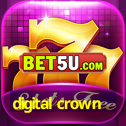 digital crown