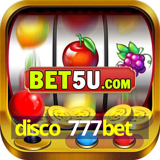 disco 777bet