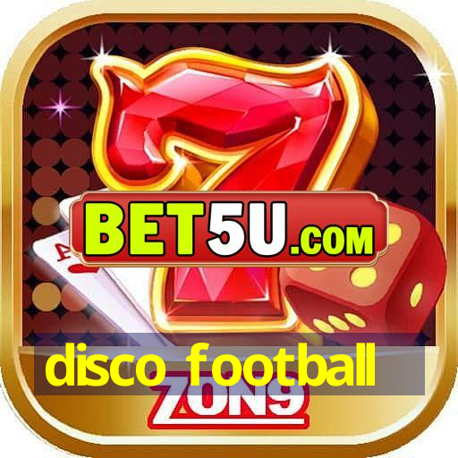 disco football