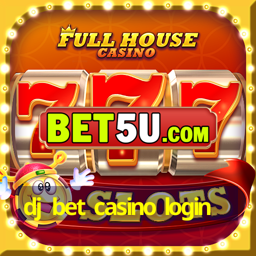 dj bet casino login