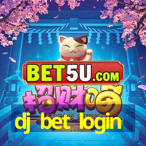 dj bet login