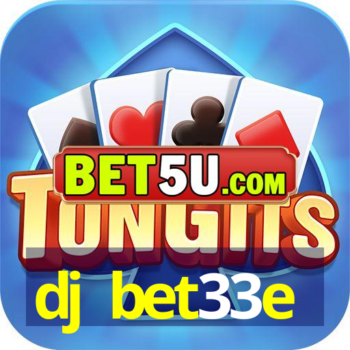 dj bet33e