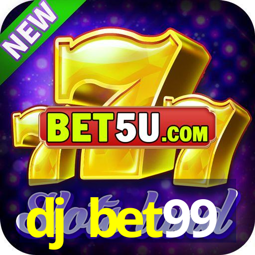 dj bet99